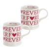 Due tazze mug bianche in ceramica con decoro rosso "FOREVER" e cuore, scritta interna "love is love".