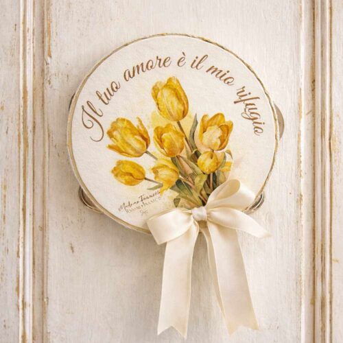 Tambourin 13 cm avec tulipes jaunes et inscription Ton amour est mon refuge avec nœud couleur crème Madame Fioccò